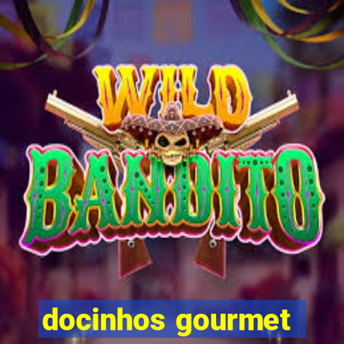 docinhos gourmet